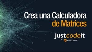 calculadora de matrices justcodeit