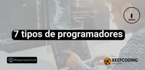 7 tipos de programadores