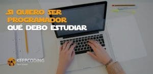 ¿Cómo ser programador?