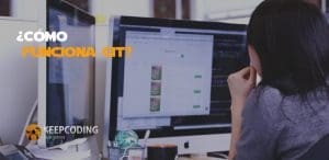 Aprende cómo funciona git con una guia básica para principiantes
