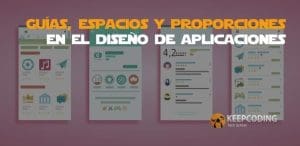 Guías, espacios y proporciones en el diseño de aplicaciones