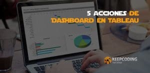 5 acciones de Dashboard en Tableau