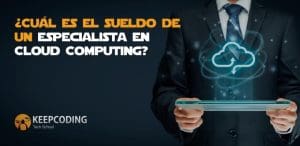 sueldo de un especialista en Cloud Computing