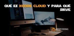 Qué es Xcode Cloud y para qué sirve