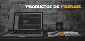 Productos de Firebase