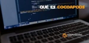 Qué es Cocoapods
