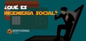 Qué es ingeniería social
