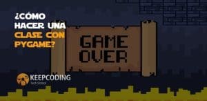 Cómo hacer una clase con Pygame