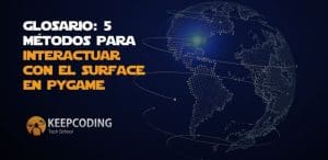 métodos para interactuar con el surface en Pygame