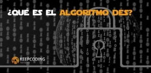 Qué es el algoritmo DES