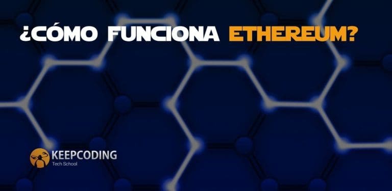 Cómo funciona Ethereum