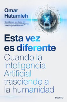 Libros sobre inteligencia artificial: los 9 imprescindibles para dominar la IA en 2025 9 9. Esta vez es diferente – Omar Hatamleh