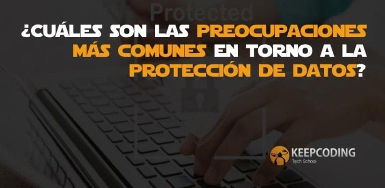 Preocupaciones más comunes sobre la protección de datos