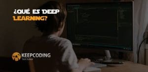 Qué es Deep Learning