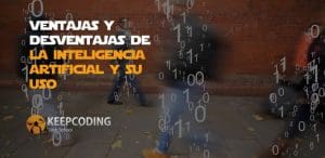 Ventajas y desventajas de la Inteligencia Artificial