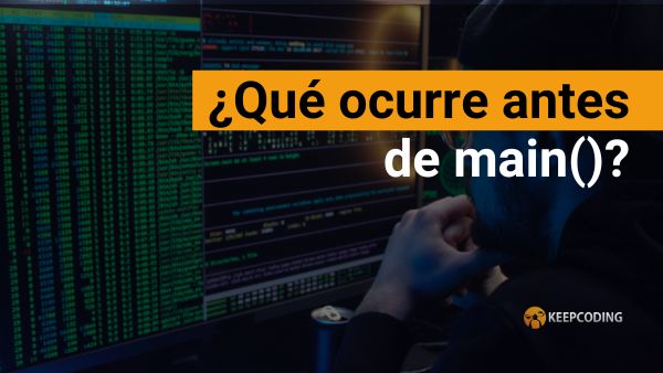¿Qué ocurre antes de main()?