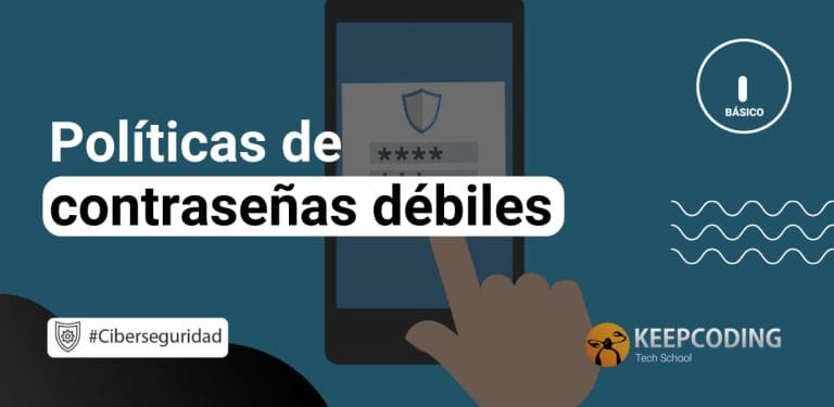 Políticas de contraseñas débiles