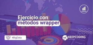 Ejercicio con métodos wrapper