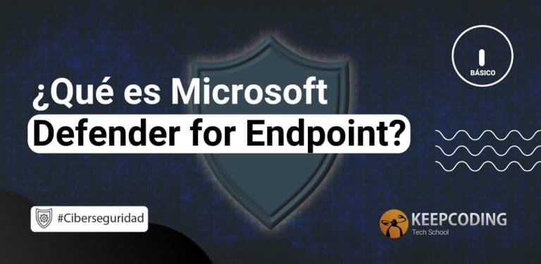Qué es Microsoft Defender for Endpoint