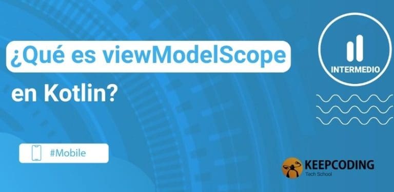 ViewModelScope en Kotlin