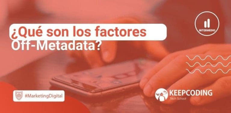 ¿Qué son los factores Off-Metadata?