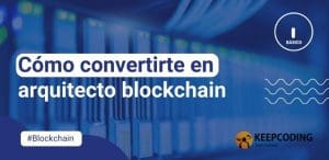 arquitecto blockchain