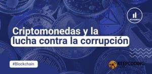 Criptomonedas y la lucha contra la corrupción