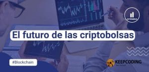 futuro de las criptobolsas