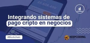 sistemas de pago cripto en negocios