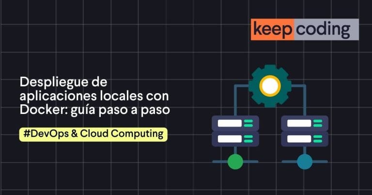 Despliegue de aplicaciones locales con Docker