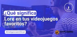 ¿Qué significa Lore en tus videojuegos favoritos?