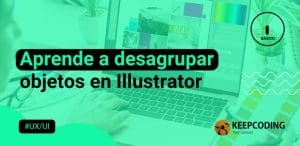 Aprende a desagrupar objetos en Illustrator