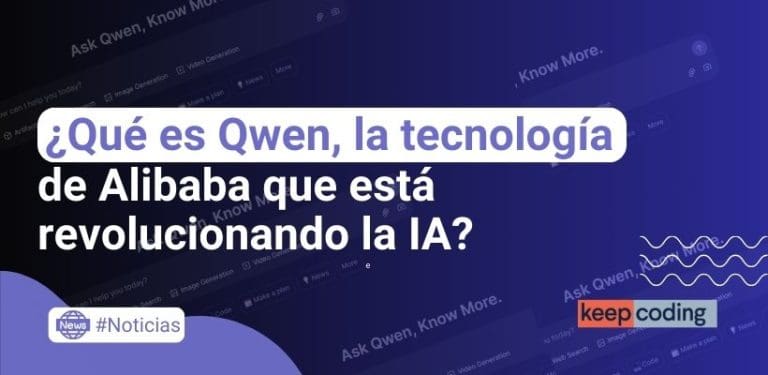 ¿Qué es Qwen, la tecnología de Alibaba que está revolucionando la IA?