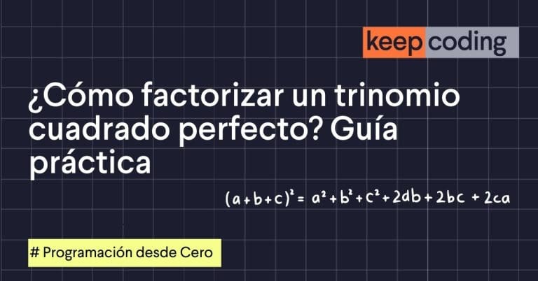 ¿Cómo factorizar un trinomio cuadrado perfecto? Guía práctica