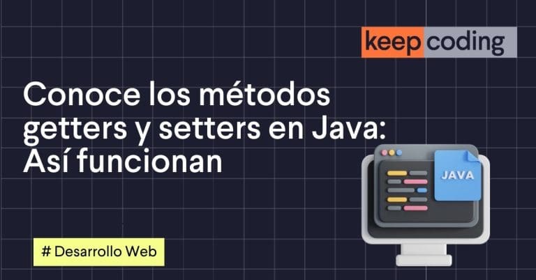 Blog de Programación y Tecnología 20 Conoce los métodos getters y setters en Java: Así funcionan