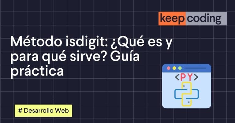Método isdigit: ¿Qué es y para qué sirve? Guía práctica