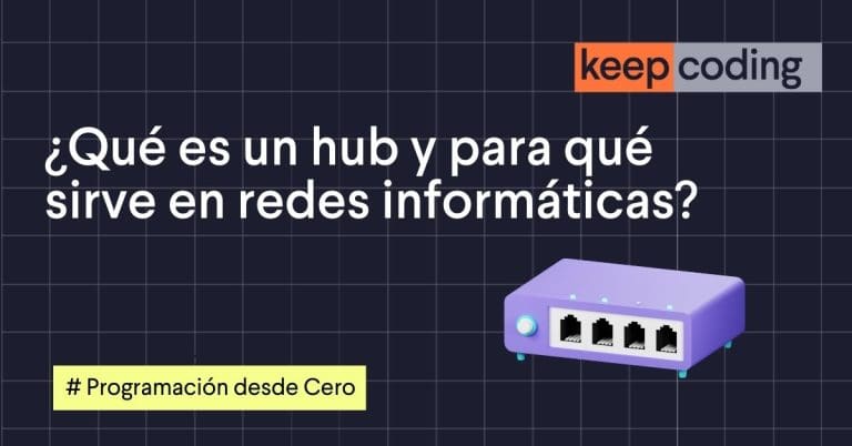 ¿Qué es un hub y para qué sirve en redes informáticas?