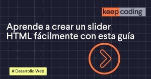 Aprende a crear un slider HTML fácilmente con esta guía