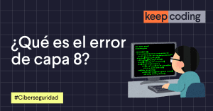 error de capa 8