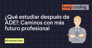 qué estudiar después de ADE