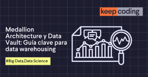 Medallion Architecture y Data Vault