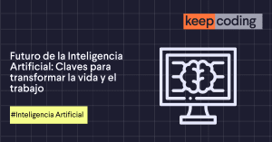 Futuro de la Inteligencia Artificial