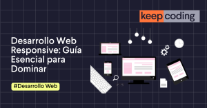 Desarrollo Web Responsive
