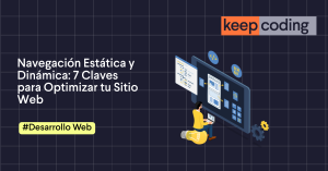 Navegación Estática y navegación Dinámica
