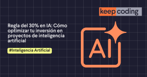 Regla del 30% en IA
