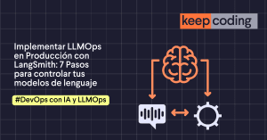 LLMOps en Producción con LangSmith